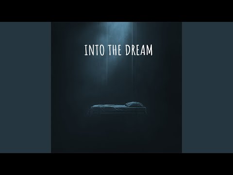 Into The Dream