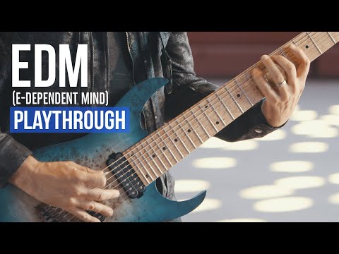 Kiko Loureiro - EDM (E-Dependent Mind) - Playthrough