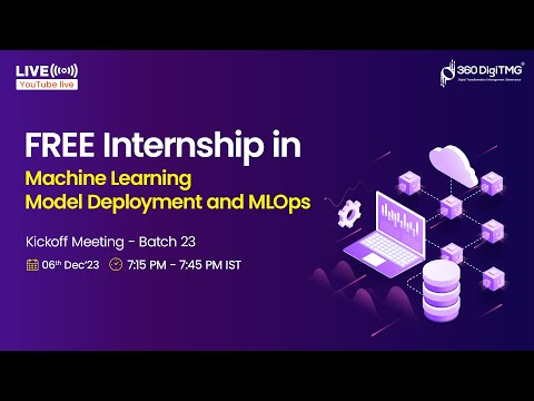 Machine Learning Model Deployment and MLOps Internship | Batch 23 | 360DigiTMG