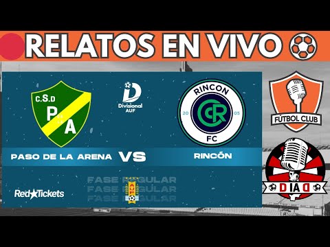🔴PASO DE LA ARENA VS RINCON EN VIVO ⚽ PRIMERA D URUGUAY 2025 - Fútbol Club