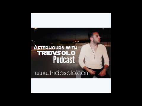 Afterhours With TRIDVSOLO