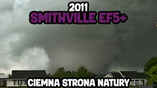 Ciemna strona natury - Tornado Smithville EF5+