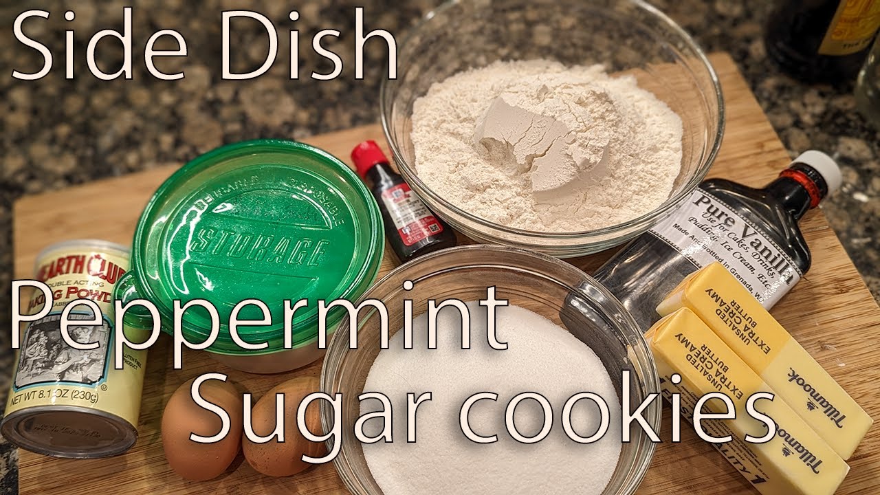Side Dish Episode One Hundred and Thirty-Two: Peppermint Sugar cookies!
