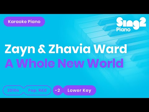 A Whole New World (Lower Key - Piano Karaoke) ZAYN & Zhavia Ward