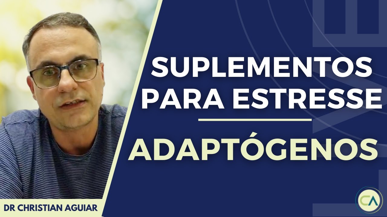 MELHORES SUPLEMENTOS PARA ESTRESSE - Adaptógenos