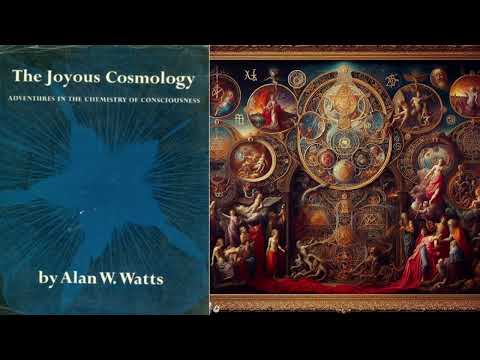 The Joyous Cosmology by Alan W. Watts