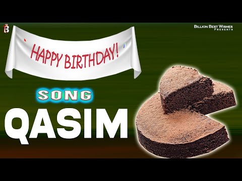 Qasim Happy Birthday - Birthday Video Song | Birthday Songs With Names #billionbestwishes