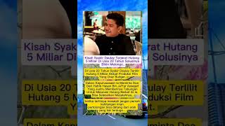 Download lagu Kisah syakir Daulay trjert htg 5 mlyr di usia 20 thn solusinya bkin mlogo #shots #artis #artisviral mp3