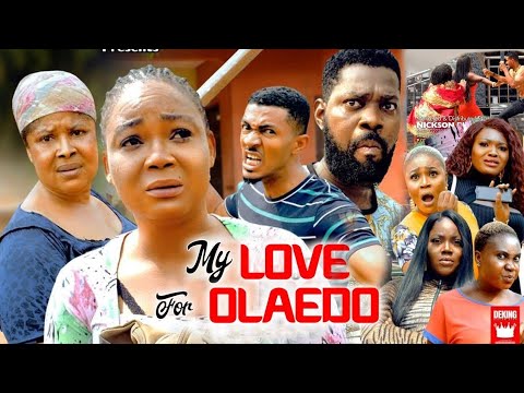 MY LOVE FOR OLAEDO SEASON 5&6 - RACHAEL OKONKWO 2022 LATEST NIGERIAN TRENDING NOLLYWOOD MOVIE