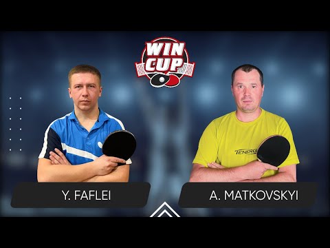 20:30 Yevhenii Faflei - Andrii Matkovskyi West 5 WIN CUP 27.10.2023 | TABLE TENNIS WINCUP