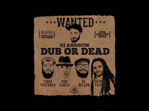 DJ Arrocin - Send the Spanish Bwoy (feat. Sr. Wilson)