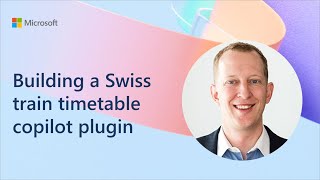 Building a Swiss train timetable copilot plugin​