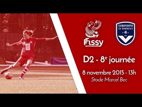 FF Issy - Girondins de Bordeaux | Résumé D2