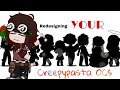 Redesigning your Creepypasta OCs in my Gacha style // part 1