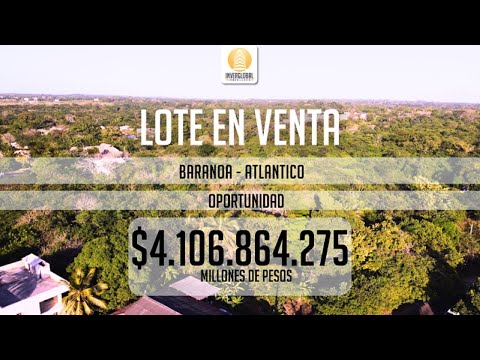 LOTE EN VENTA - BARANOA (ATLÁNTICO)