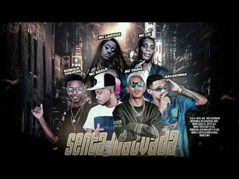 MC ABALO, MC BALAKINHA, MC TROIA, ROMULO CHAVOSO, MC GW, MC LARISSA, SENTA MALVADA áudio oficial