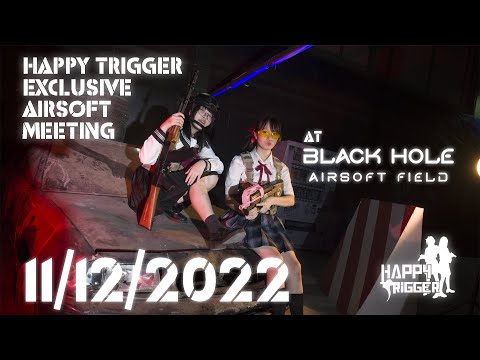 Happy Trigger Exclusive Airsoft Meeting 11/12/2022 # teaser 01