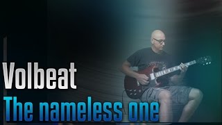 Volbeat - The Nameless One (guitar cover and lyrics)