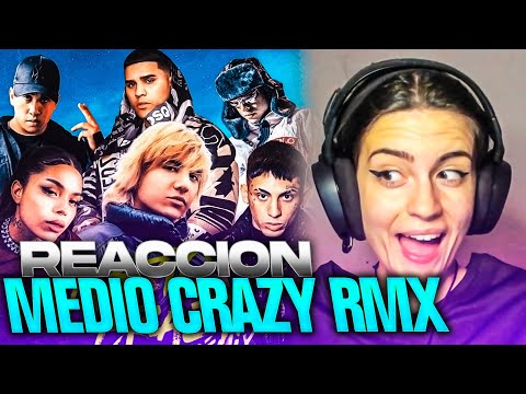 REACCIÓN a "MEDIO CRAZY" REMIX de NOBEAT, KHEA, INGRATAX, RUSHERKING, FMK, JUNH