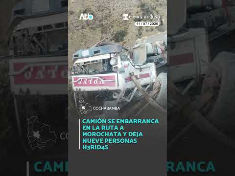 Camión se embarranca en la ruta a Morochata y deja nueve personas h3rid4s