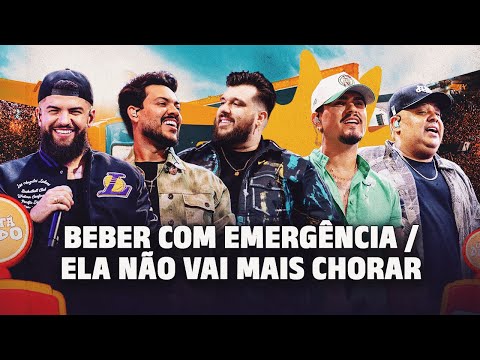 Beber Com Emergência/Ela não vai mais chorar -Ícaro e Gilmar, Panda, Humberto e Ronaldo[Cê tá doido]