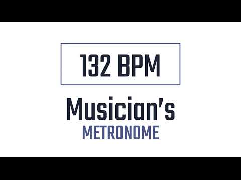 132 BPM - Metronome