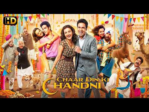 Chaar Din Ki Chandni (2012) - Full Movie | New Bollywood Romantic Comedy Movie | Tusshar K, Anupam K