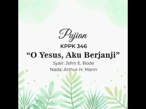 O Yesus, Aku Berjanji (Oh Jesus I Have Promised) | In the pandemic time