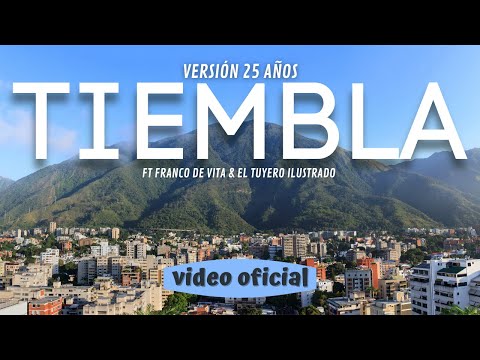 Desorden Público ft @FrancodeVita  & El Tuyero Ilustrado - Tiembla versión 25 años (Video Oficial)