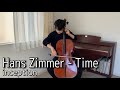 TIME - Hans Zimmer (Inception) - Cello cover