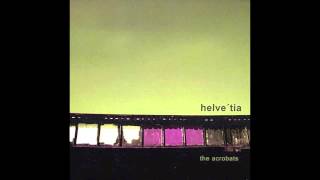 Helvetia - The Acrobats