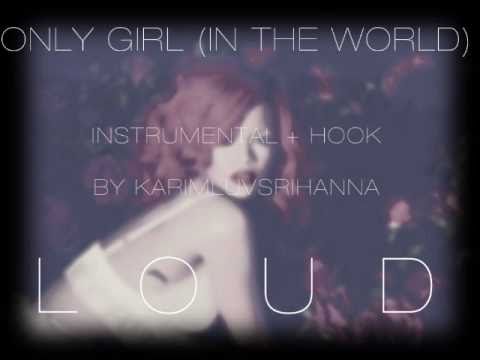 Only Girl (In The World) INSTRUMENTAL + HOOK & BACKING VOCALS