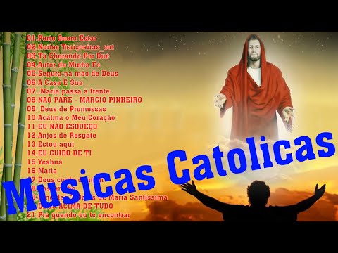 Top 15 Musicas Catolicas: A Casa é Sua/Espirito Santo/Todas as Nossas Senhoras/Eu Navegarei