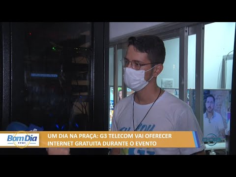 Um Dia Na Praça: G3 Telecom vai oferecer internet gratuita durante o evento 01 03 2022