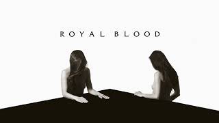 Royal Blood - Sleep