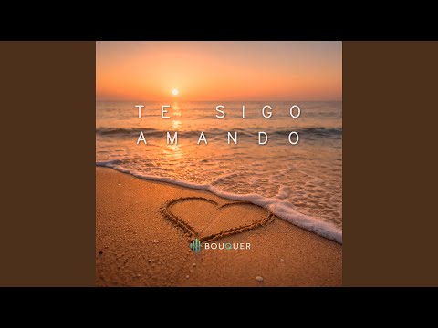TE SIGO AMANDO