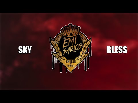 Sky Vs Bless / Semifinal / Emisarios Del Freestyle (Primer Filtro)