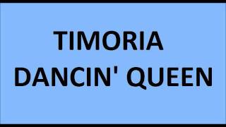 Timoria - Dancin' Queen