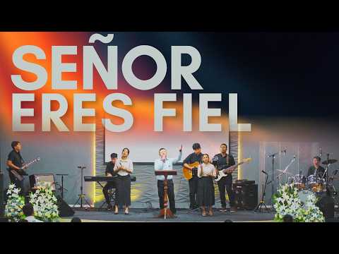 Señor Eres Fiel - Iglesia Dios es Amor - Montero Bolivia