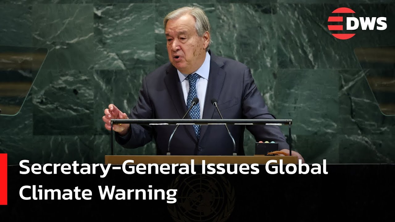 Climate Summit 2025: Secretary-General Outlines 5 Key Steps to Fight Climate Change | AL14