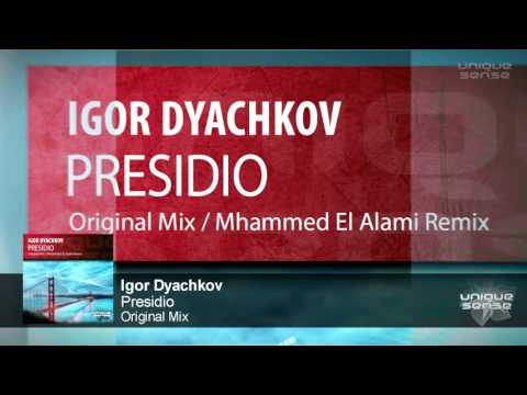 US030: Igor Dyachkov - Presidio (Original Mix)