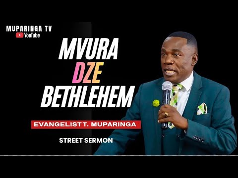 Evangelist T. Muparinga - Mvura dze Bethlehem