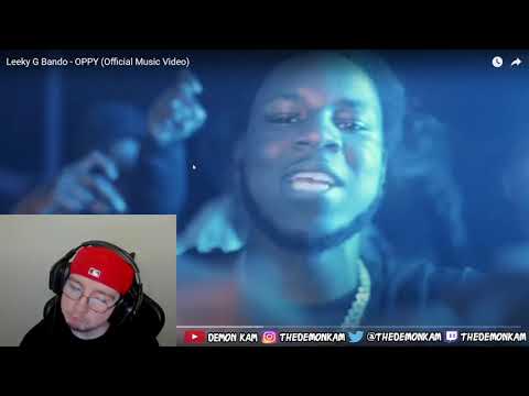 Demon Kam Reacts to Leeky G Bando - OPPY (Official Music Video)