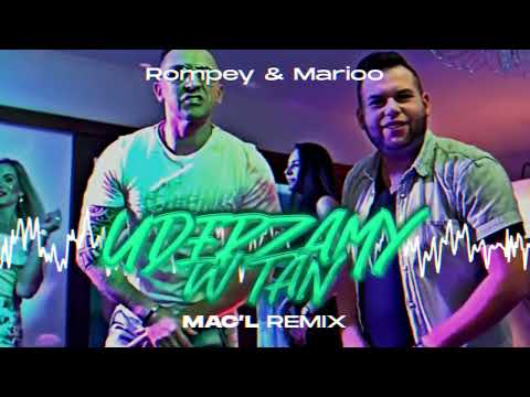 @Rompey & @MariooDisco  - Uderzamy w Tan ( Mac'L Remix )