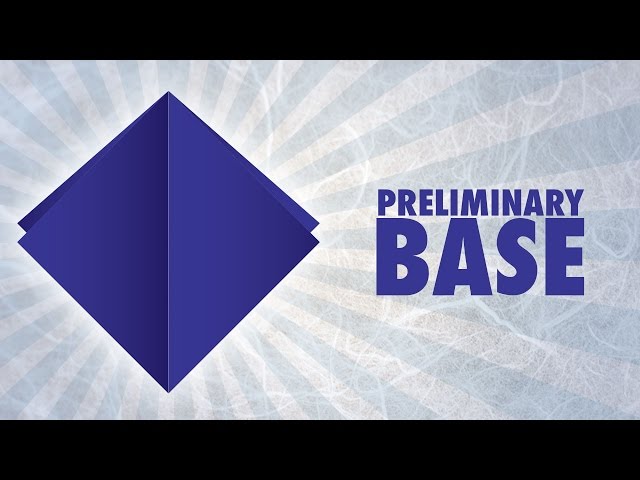 Origami Basics: Preliminary Base