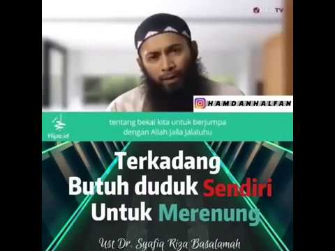 Ust  Dr  Syafiq Riza Basalamah - Duduk Sendiri Untuk Merenung