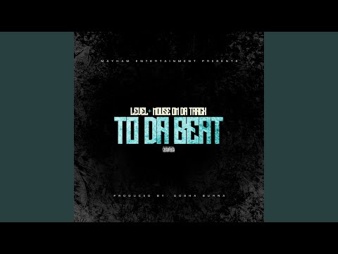 To Da Beat (feat. Mouse On Da Track)
