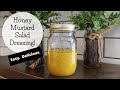 How to Make Honey Mustard Salad Dressing Recipe!