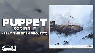[Lyrics] Puppet - Scribble (feat. The Eden Project) [Letra en español]