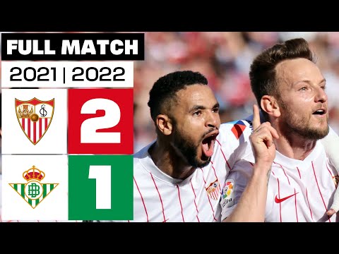 Sevilla FC 2 - 1 Real Betis I FULL MATCH I LALIGA EA SPORTS 2021/2022